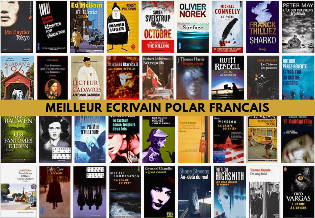 Meilleur Ecrivain polar francais les grands maîtres du crime littéraire en France