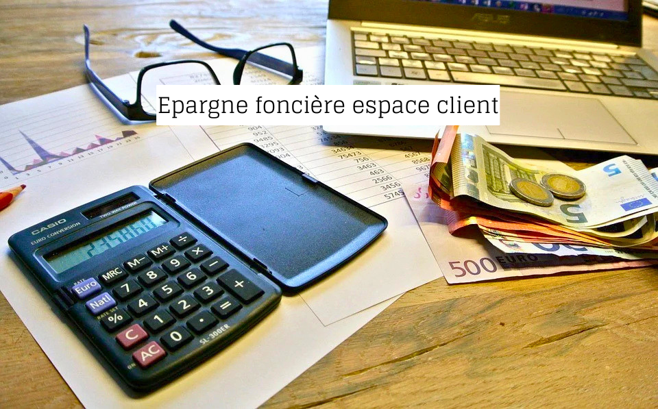 Guide complet sur la SCPI Épargne Foncière et son espace client
