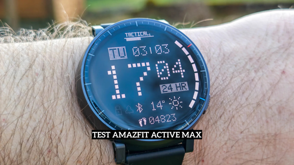 Test Amazfit Active Max avis complet sur la montre connectée sportive
